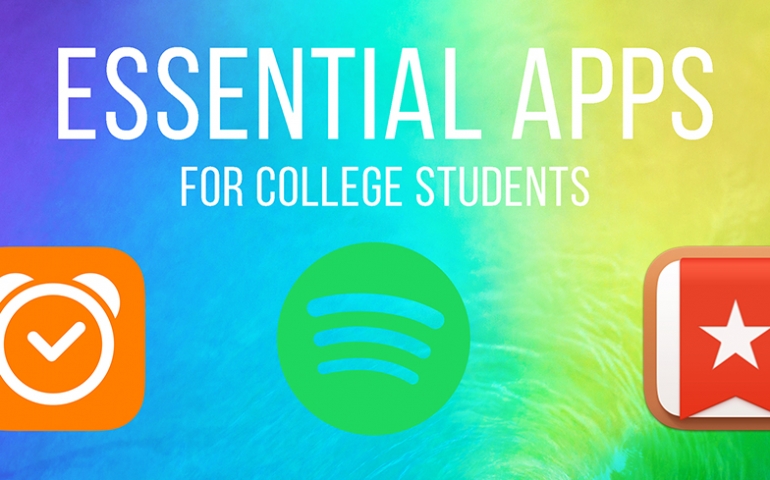 Essential Apps for College Students
