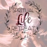 Poster for Spiritual Life Retreat